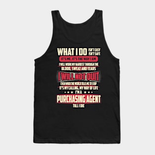 Purchasing Agent What i Do Tank Top